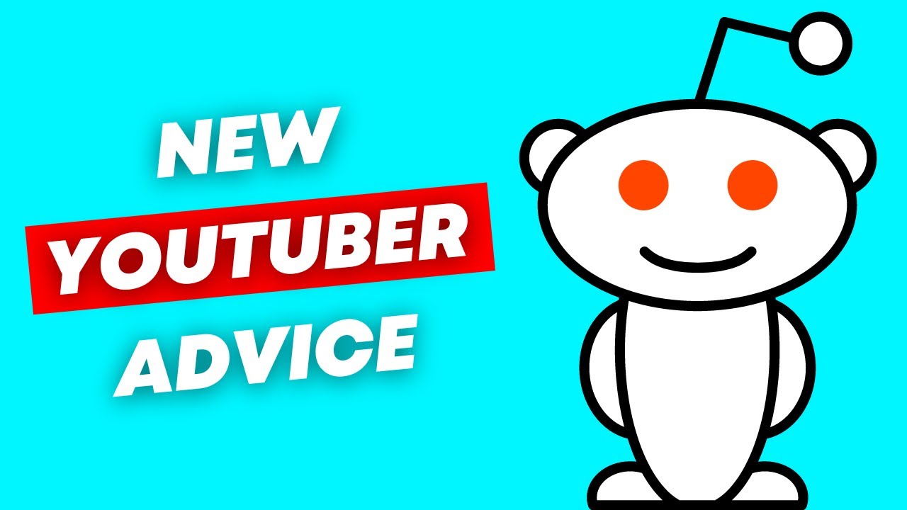11 Tips For Starting Out On YouTube Reddit Questions Edition