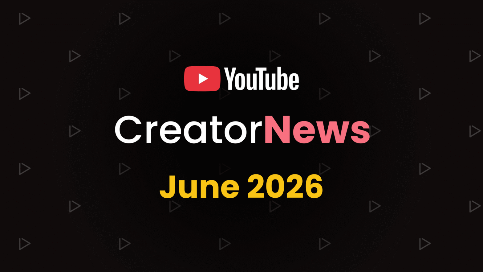 Blog feature image banner with text that reads "YouTube Creator News June 2026."