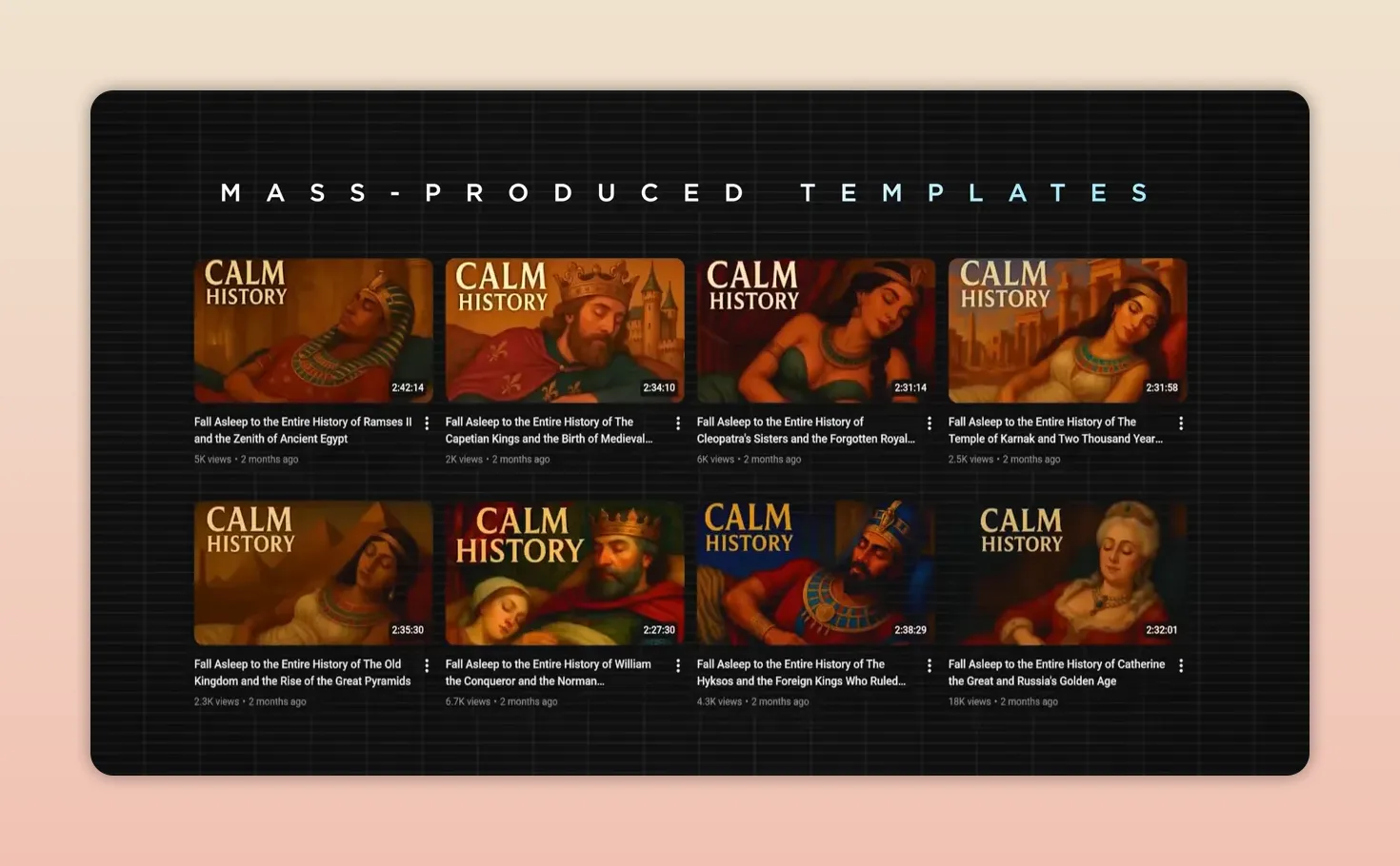 Mass-produced templates label above a grid of highly similar Calm History thumbnails